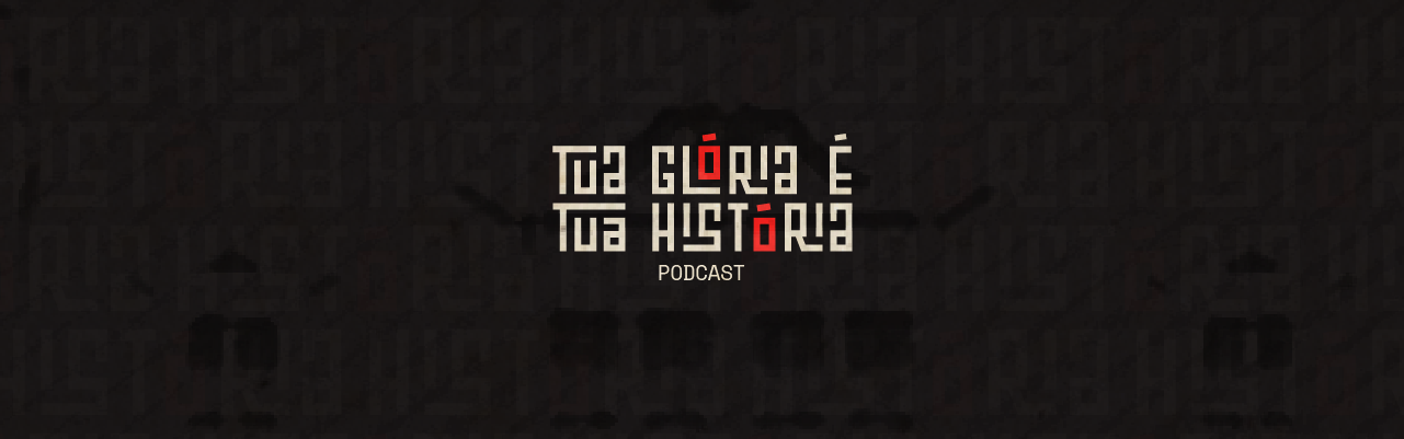 Banner - Tua Glória é Tua História